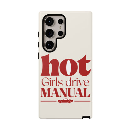 Hot Girls Drive Manual — Samsung Galaxy Tough Case