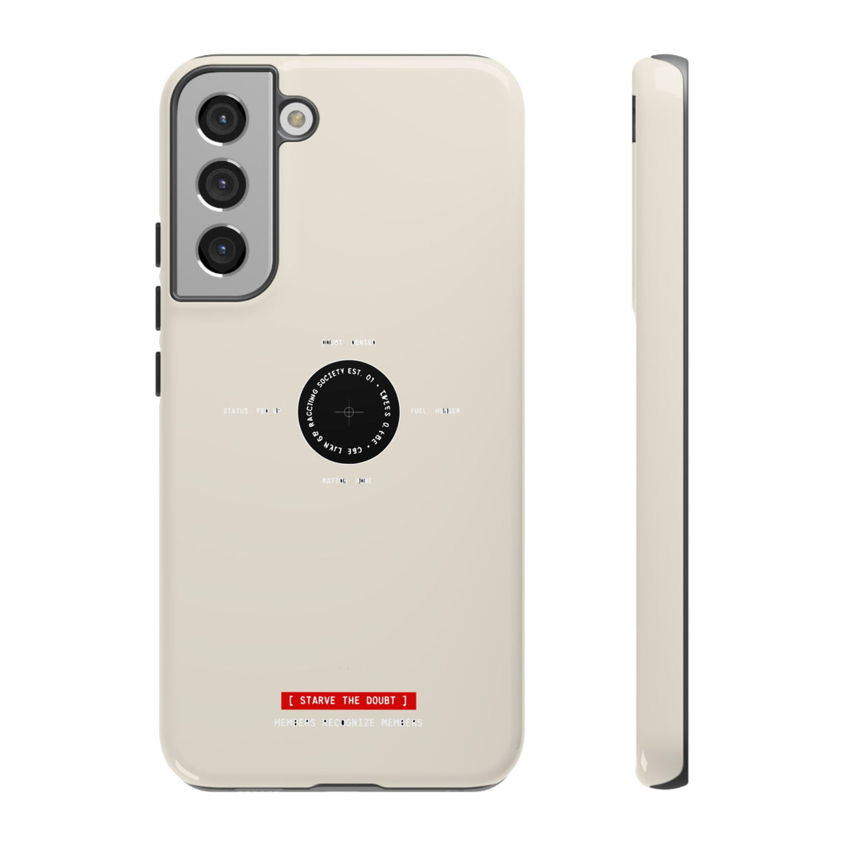 Starve The Doubt — Samsung Galaxy Tough Case