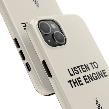 Listen To The Engine — iPhone Tough Case
