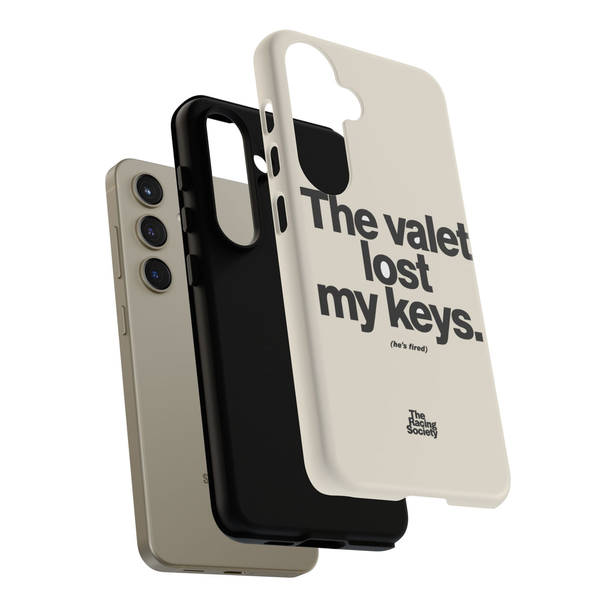 The Valet Lost My Keys — Samsung Galaxy Tough Case