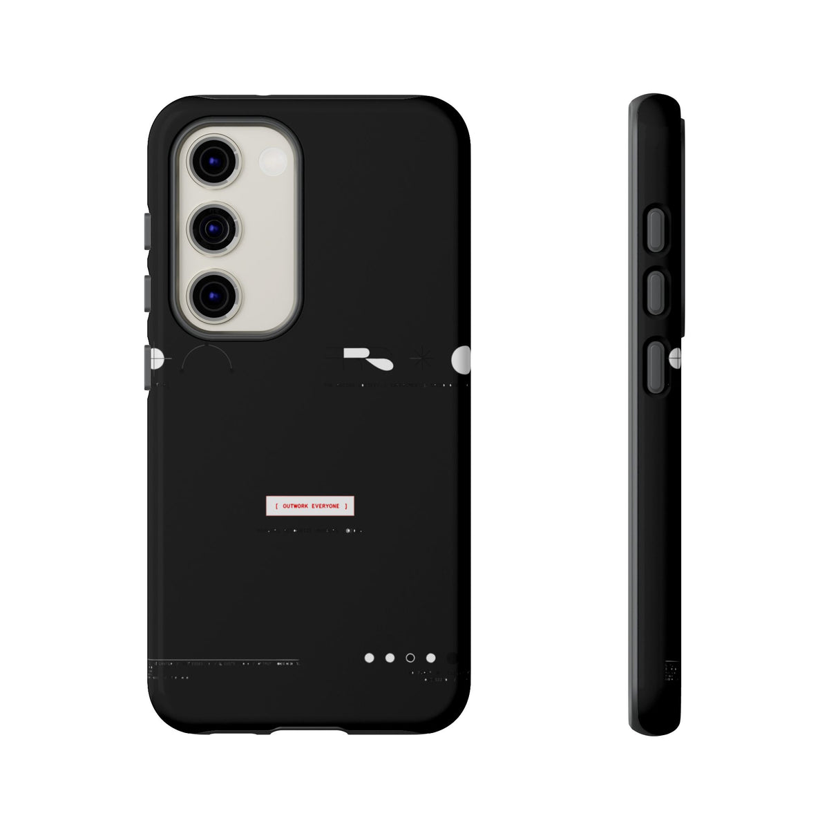 Outwork Everyone — Samsung Galaxy Tough Case