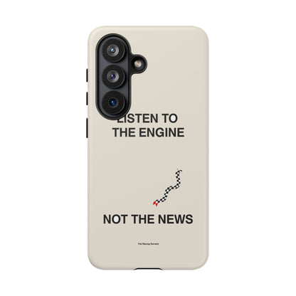 Listen To The Engine, Not The News — Samsung Galaxy Tough Case