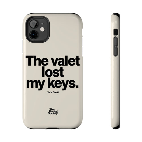 The Valet Lost My Keys — iPhone Tough Case
