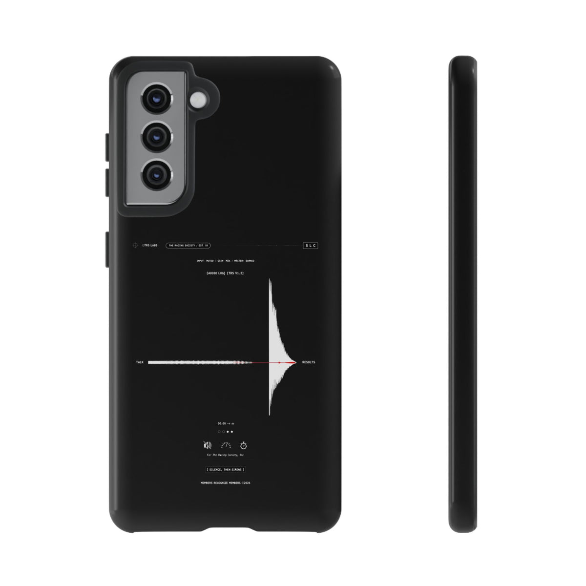 Silence, Then Sirens — Samsung Galaxy Tough Case