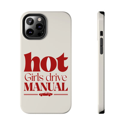 Hot Girls Drive Manual — iPhone Tough Case