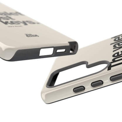 The Valet Lost My Keys — Samsung Galaxy Tough Case