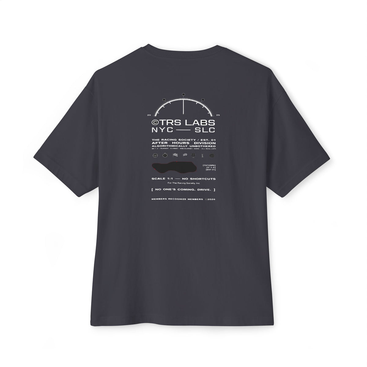 No One's Coming. Drive. — Oversized Boxy Tee