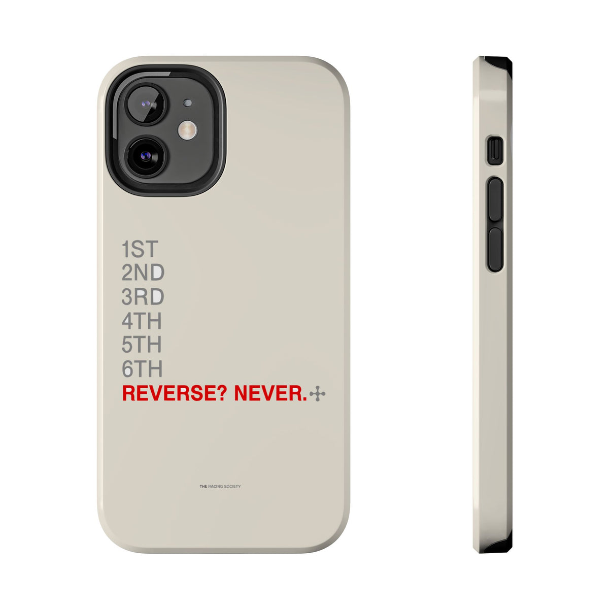 Reverse? Never. — iPhone Tough Case