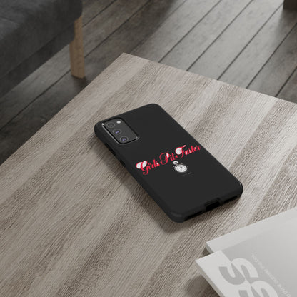 Girls Pit Faster — Samsung Galaxy Tough Case