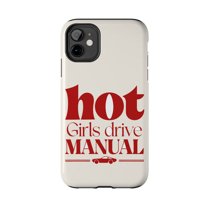 Hot Girls Drive Manual — iPhone Tough Case