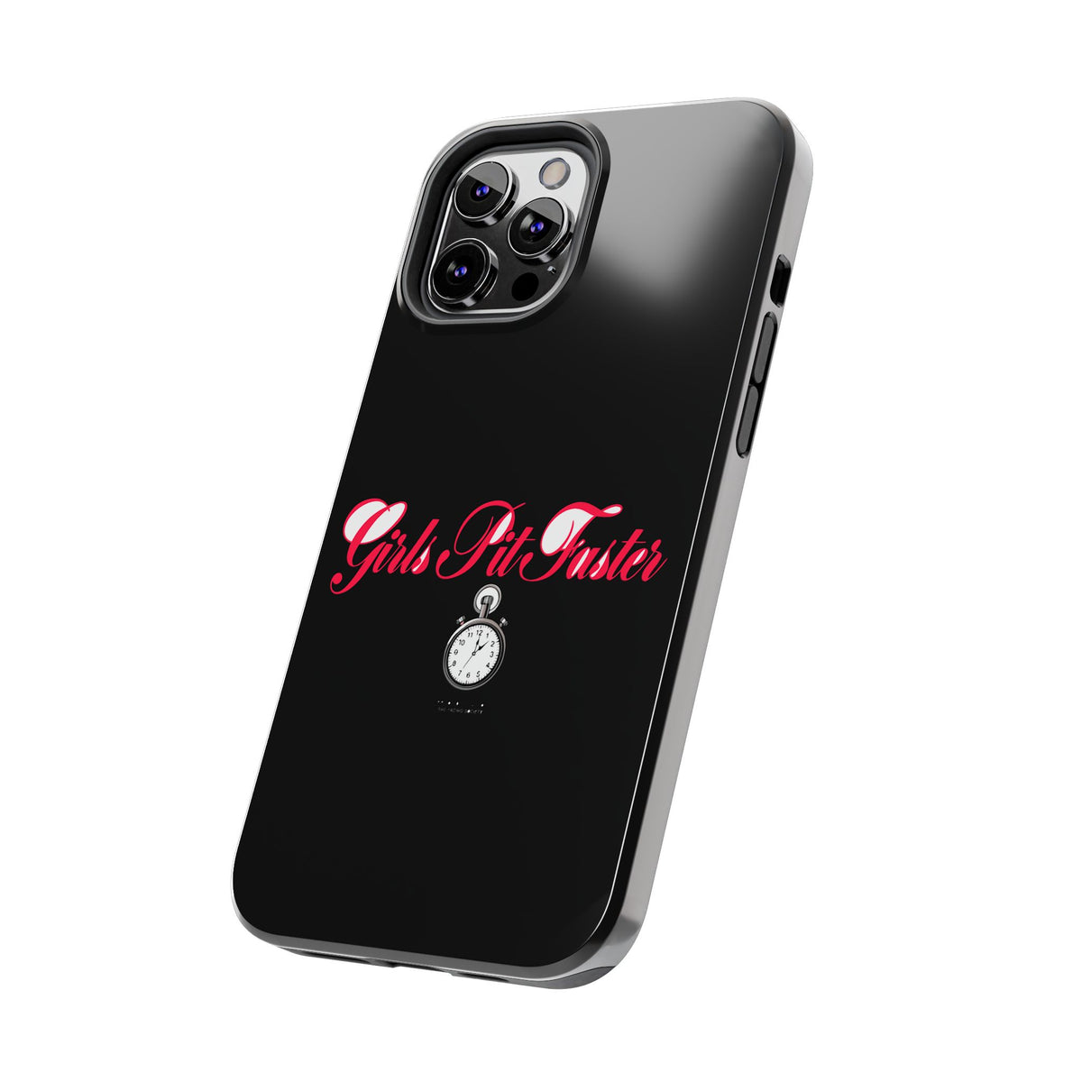 Girls Pit Faster — iPhone Tough Case
