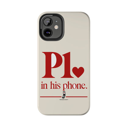 P1 In His Phone — iPhone Tough Case