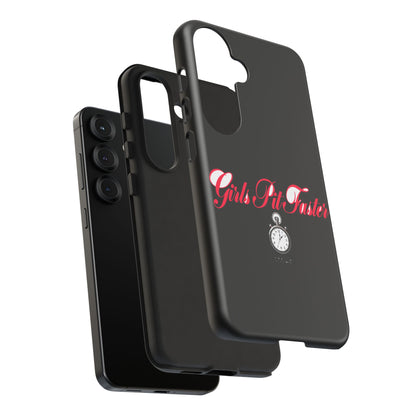 Girls Pit Faster — Samsung Galaxy Tough Case