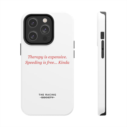 Therapy Is Expensive — iPhone Tough Case