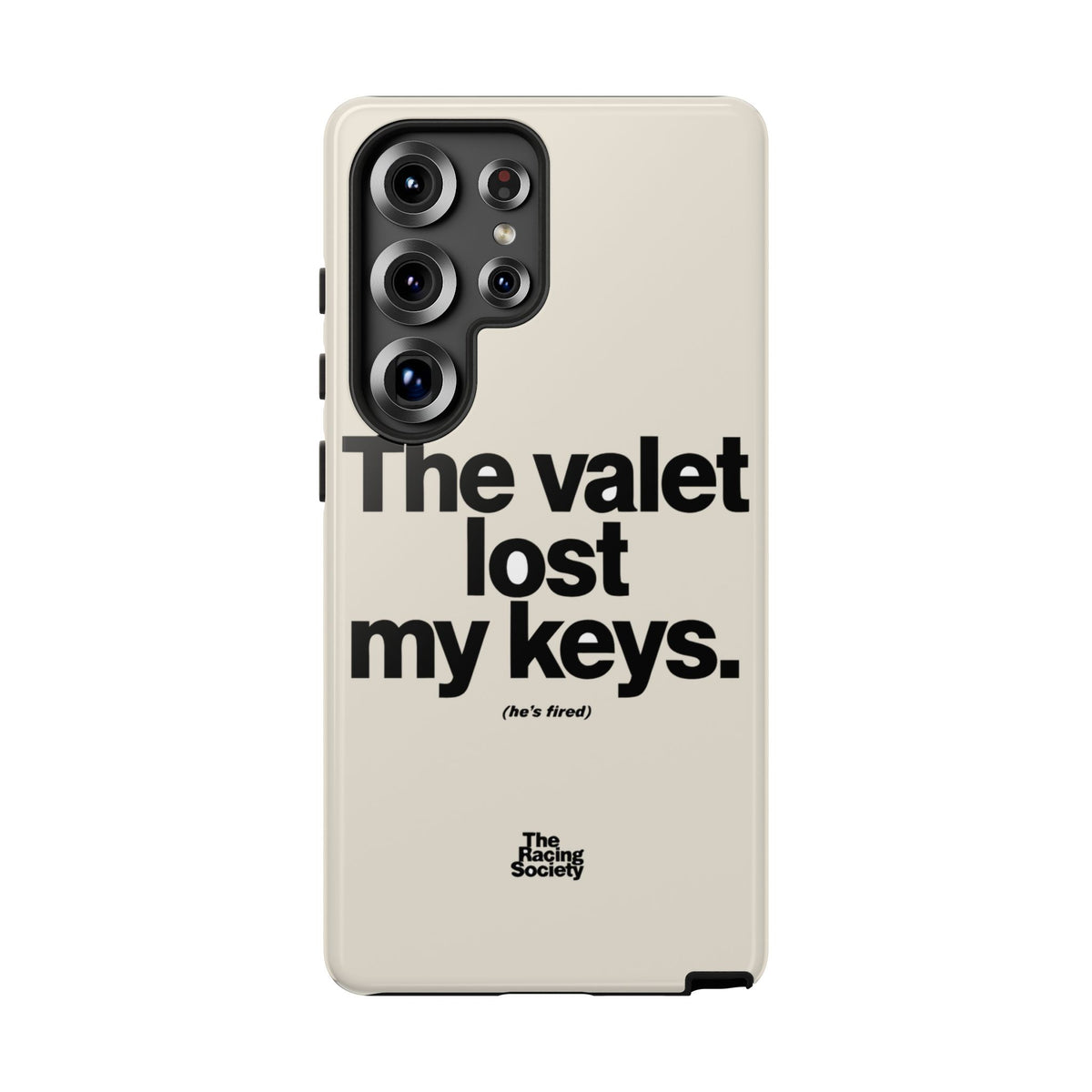 The Valet Lost My Keys — Samsung Galaxy Tough Case