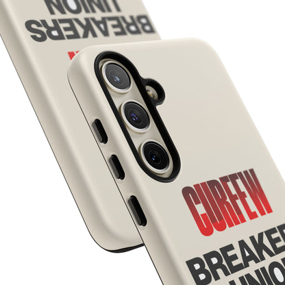 Curfew Breakers Union — Samsung Galaxy Tough Case