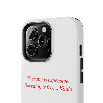 Therapy Is Expensive — iPhone Tough Case