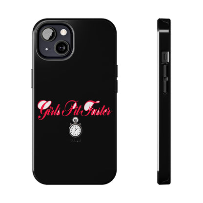 Girls Pit Faster — iPhone Tough Case