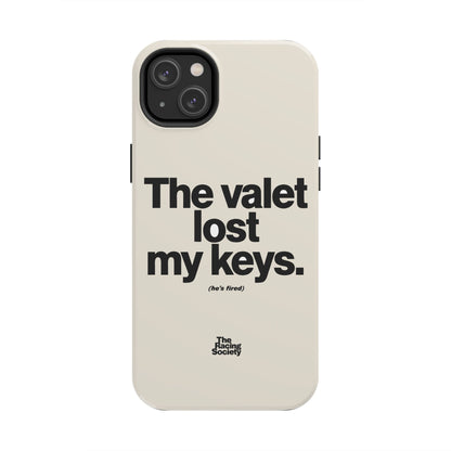 The Valet Lost My Keys — iPhone Tough Case