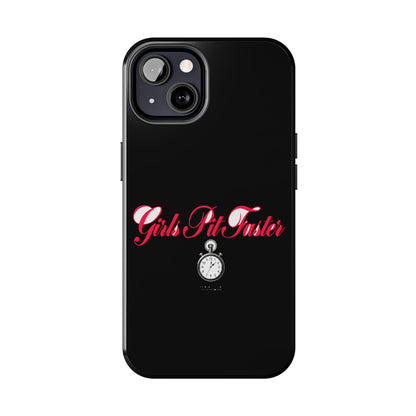 Girls Pit Faster — iPhone Tough Case