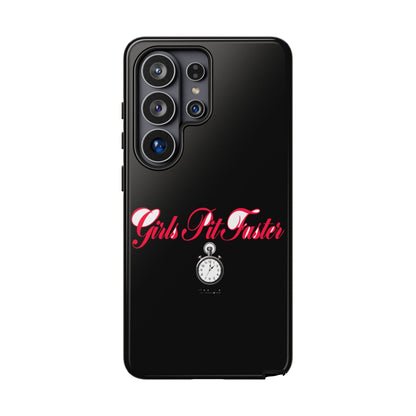 Girls Pit Faster — Samsung Galaxy Tough Case