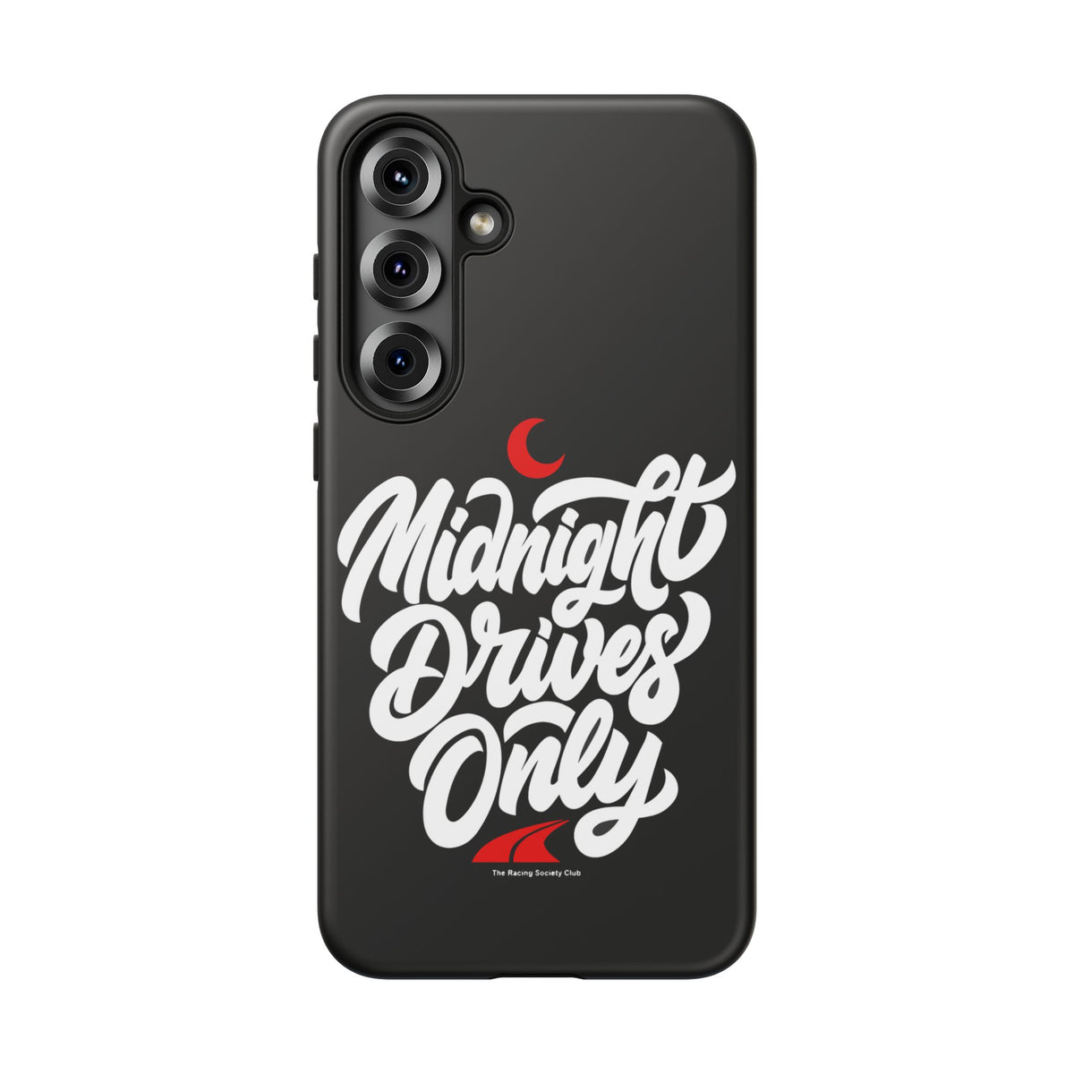 Midnight Drives Only — Samsung Galaxy Tough Case