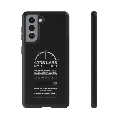 No One's Coming. Drive. — Samsung Galaxy Tough Case