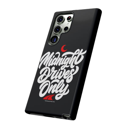Midnight Drives Only — Samsung Galaxy Tough Case