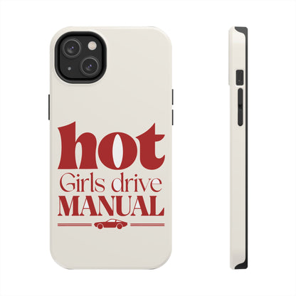 Hot Girls Drive Manual — iPhone Tough Case