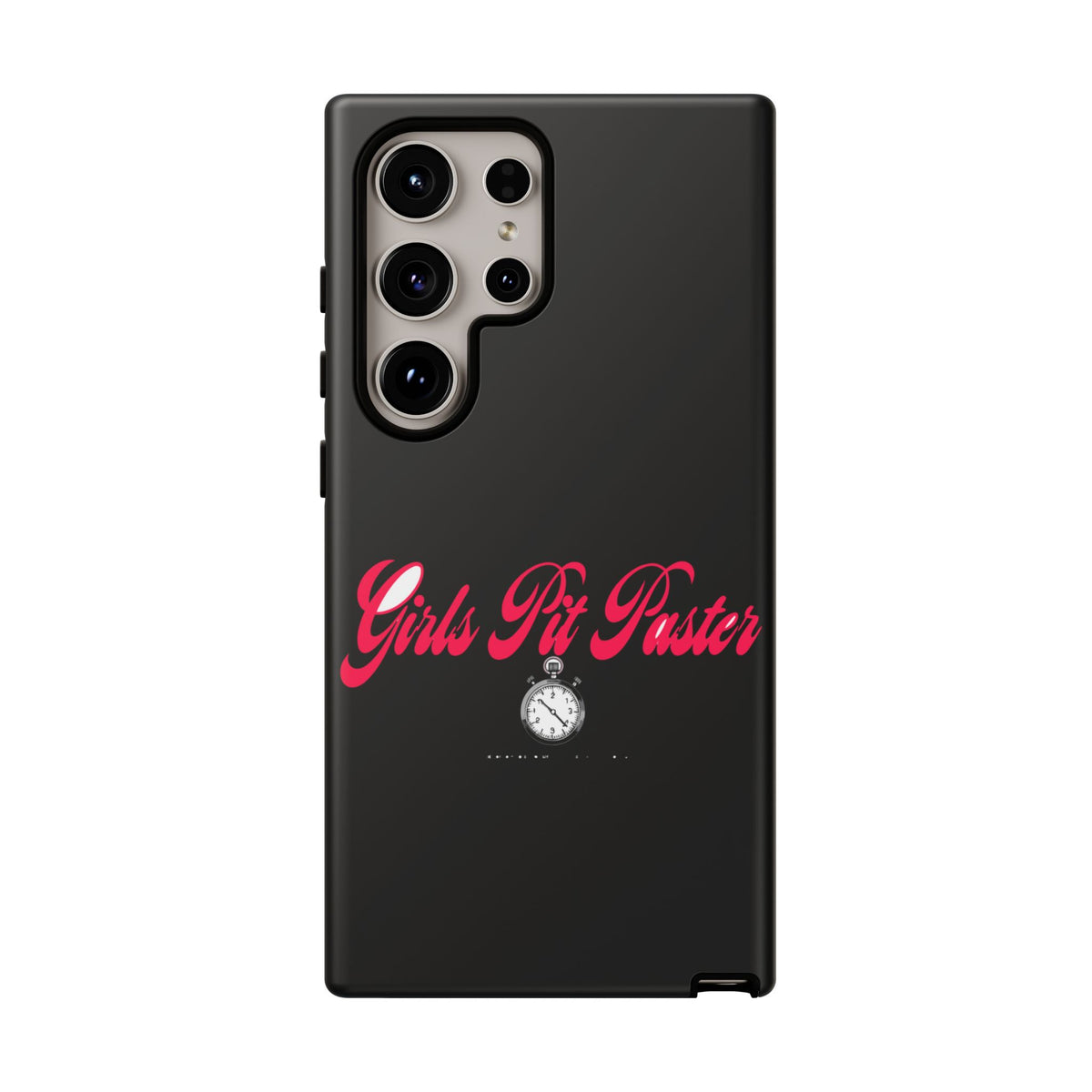 Girls Pit Faster Stopwatch — Samsung Galaxy Tough Case