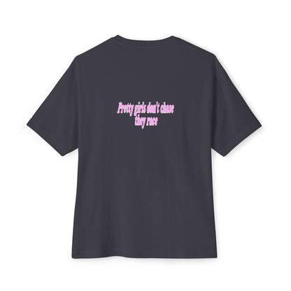 Pretty Girls Don't Chase They Race — Oversized Boxy Tee