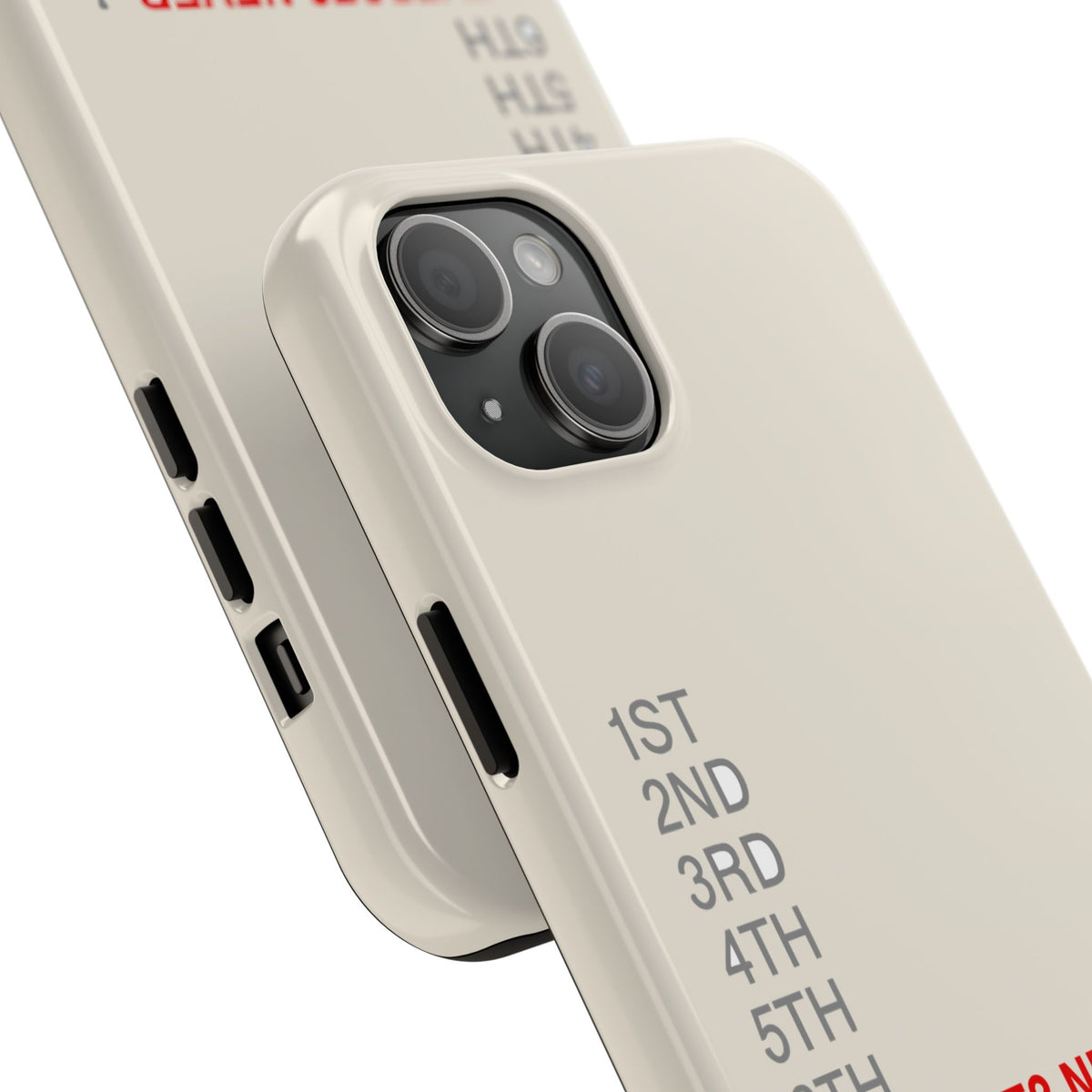 Reverse? Never. — iPhone Tough Case