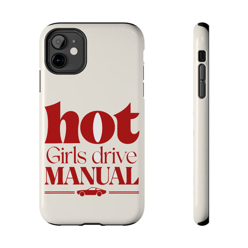 Hot Girls Drive Manual — iPhone Tough Case