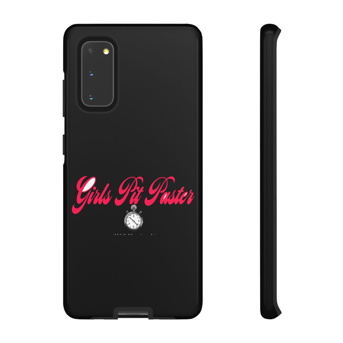 Girls Pit Faster Stopwatch — Samsung Galaxy Tough Case