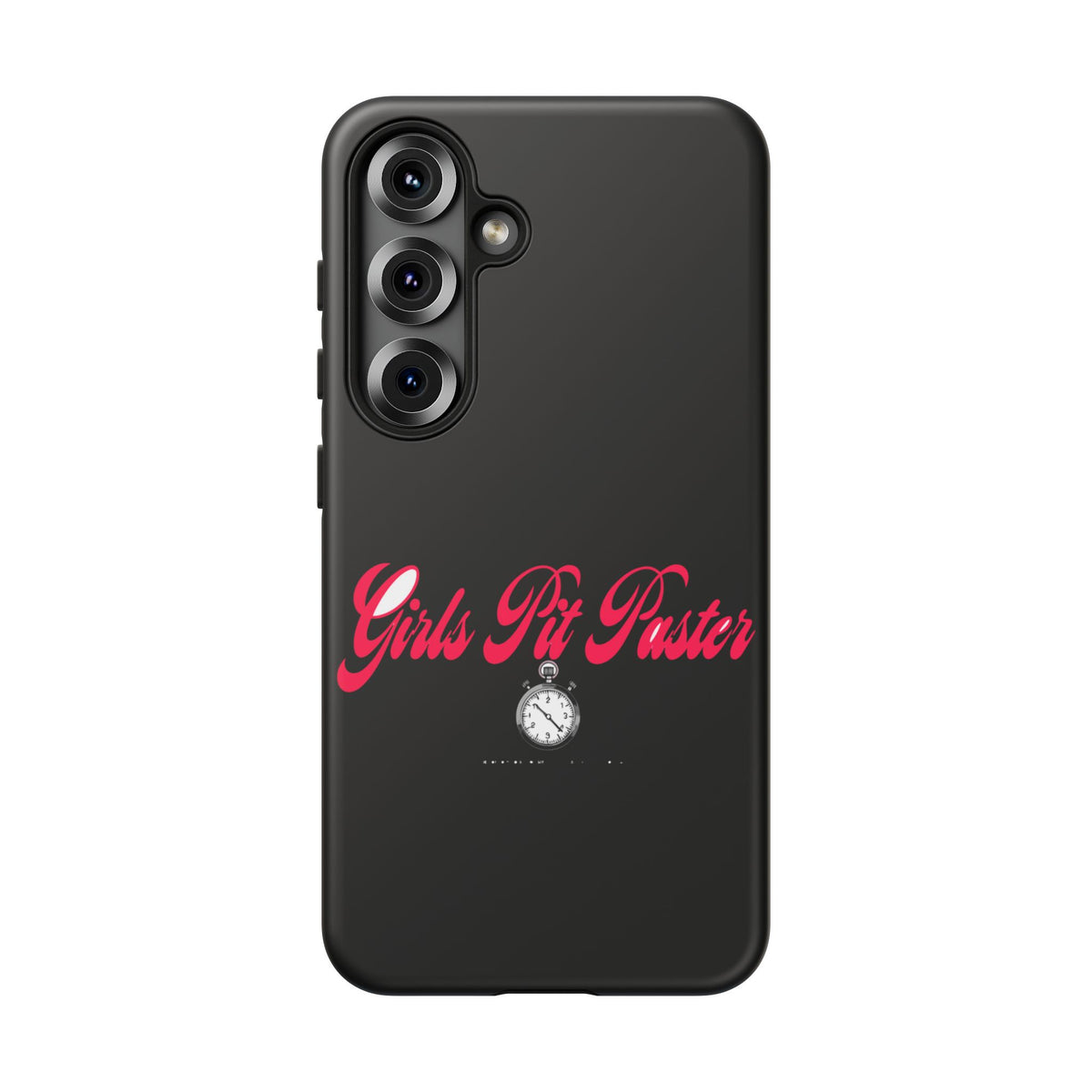 Girls Pit Faster Stopwatch — Samsung Galaxy Tough Case
