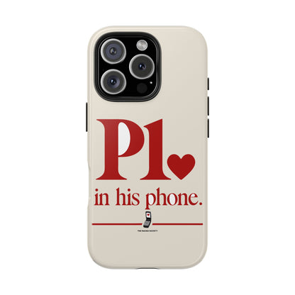 P1 In His Phone — iPhone Tough Case