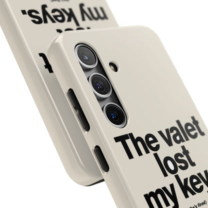 The Valet Lost My Keys — iPhone Tough Case