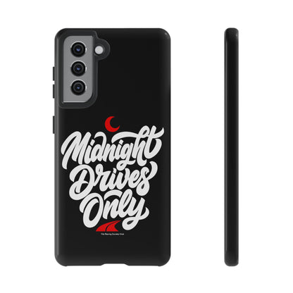 Midnight Drives Only — Samsung Galaxy Tough Case