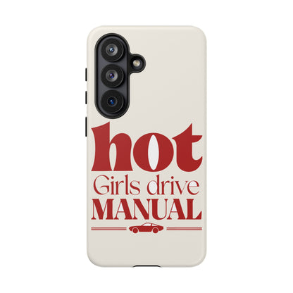 Hot Girls Drive Manual — Samsung Galaxy Tough Case
