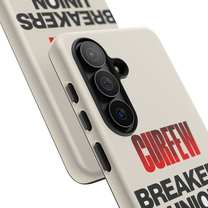 Curfew Breakers Union — Samsung Galaxy Tough Case