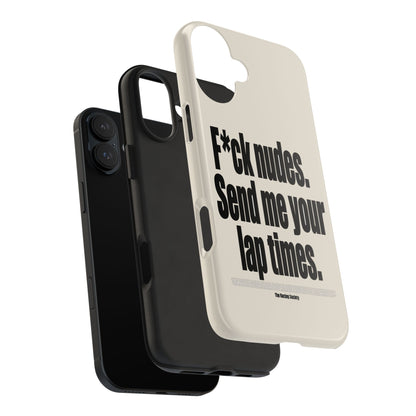 Send Me Your Lap Times — iPhone Tough Case