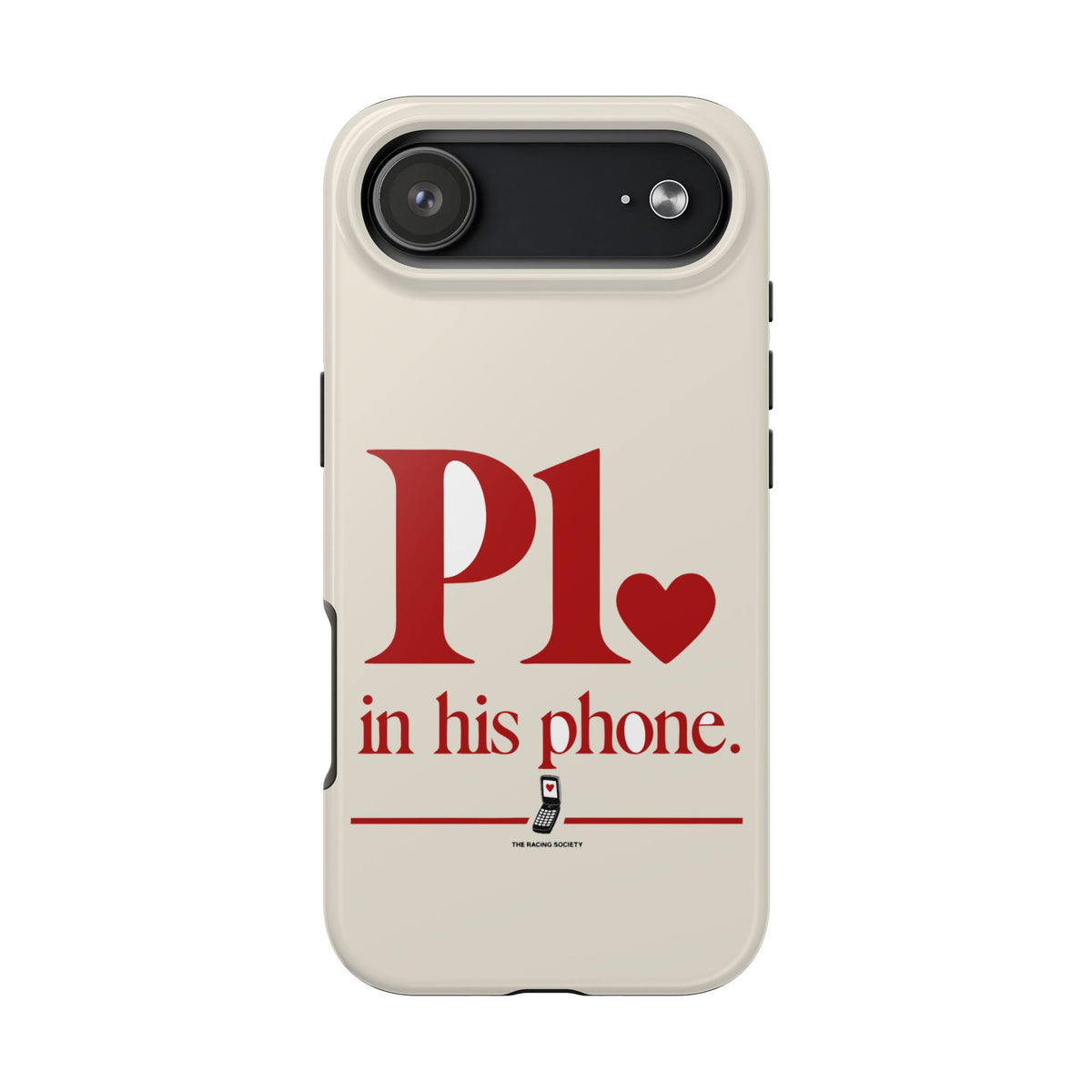 P1 In His Phone — iPhone Tough Case