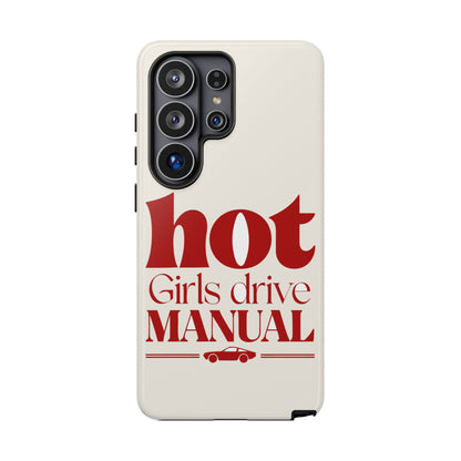 Hot Girls Drive Manual — Samsung Galaxy Tough Case