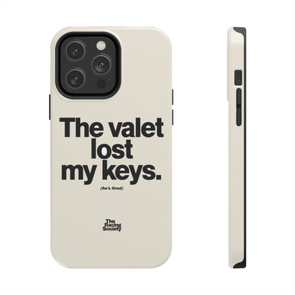 The Valet Lost My Keys — iPhone Tough Case
