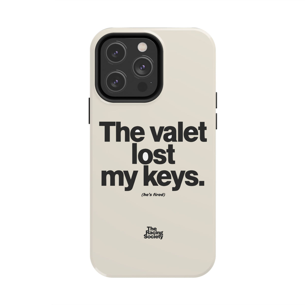 The Valet Lost My Keys — iPhone Tough Case