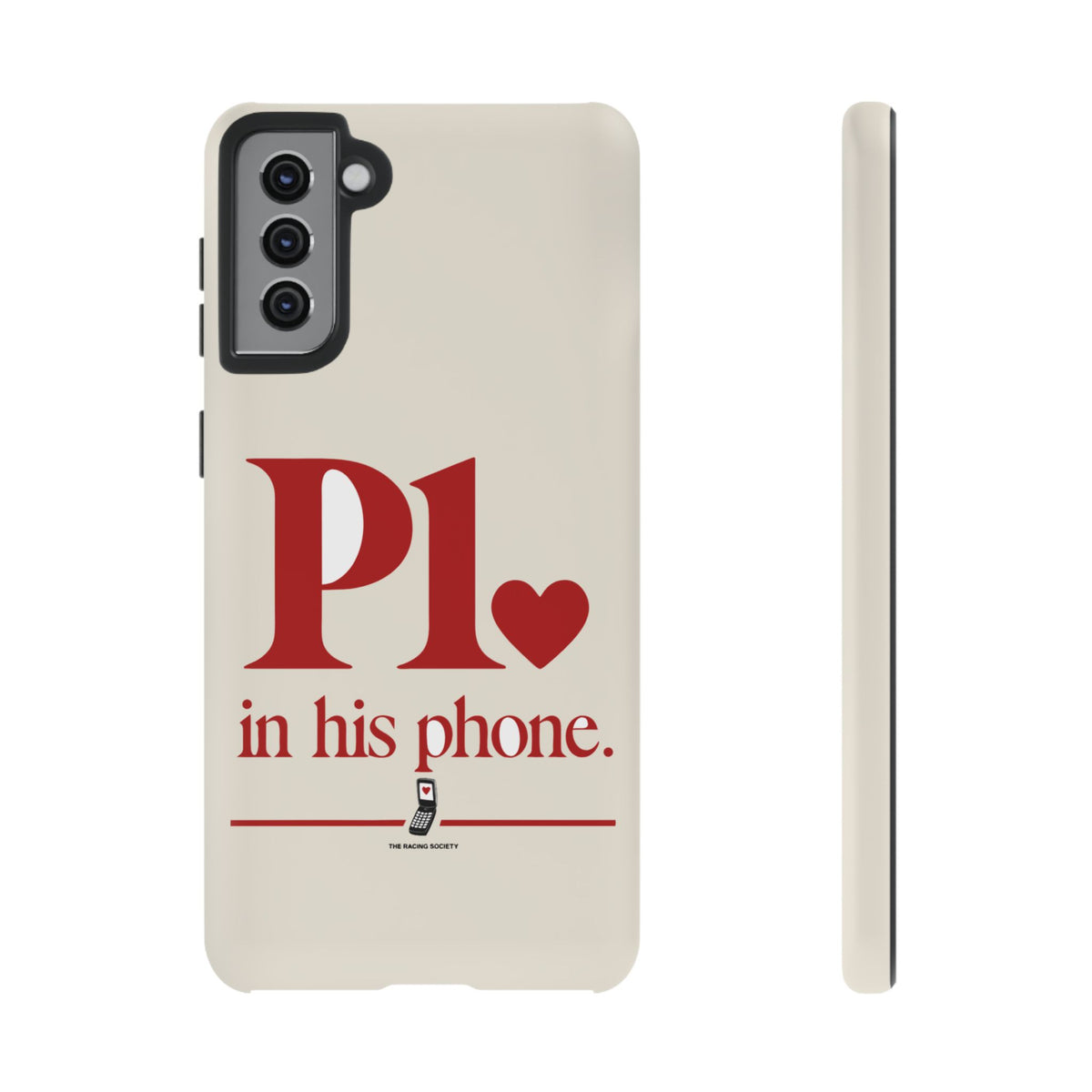 P1 In His Phone — Samsung Galaxy Tough Case