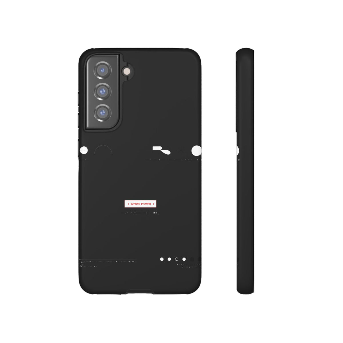 Outwork Everyone — Samsung Galaxy Tough Case