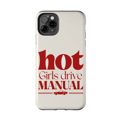 Hot Girls Drive Manual — iPhone Tough Case