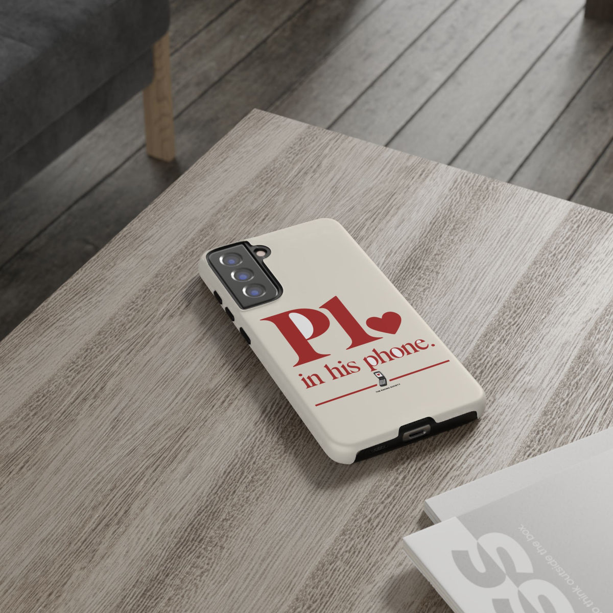 P1 In His Phone — Samsung Galaxy Tough Case