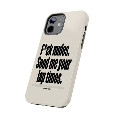 Send Me Your Lap Times — iPhone Tough Case